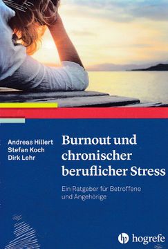 portada Burnout und Chronischer Beruflicher Stress ein Ratgeber für Betroffene und Angehörige (en Alemán)