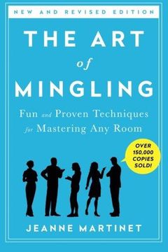 portada The Art of Mingling: Fun and Proven Techniques for Mastering Any Room (in English)