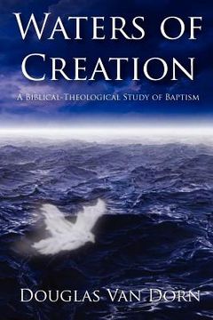 portada waters of creation: a biblical theological study of baptism (in English)