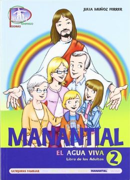 portada Manantial 2. Libro de los Adultos: Agua Viva (Catequesis Familiar) (in Spanish)