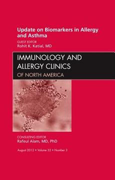 portada Update on Biomarkers in Allergy and Asthma, an Issue of Immunology and Allergy Clinics: Volume 32-3 (en Inglés)