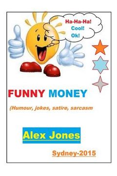 portada FUNNY MONEY (Humour, Jokes, Satire, Sarcasm) (in English)