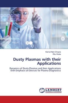 portada Dusty Plasmas with their Applications (en Inglés)