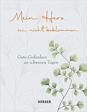 portada Mein Herz, sei Nicht Beklommen: Gute Gedanken an Schweren Tagen (in German)