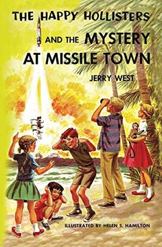 portada The Happy Hollisters and the Mystery at Missile Town (in English)