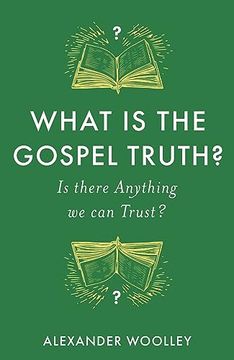 portada What is the Gospel Truth? (en Inglés)
