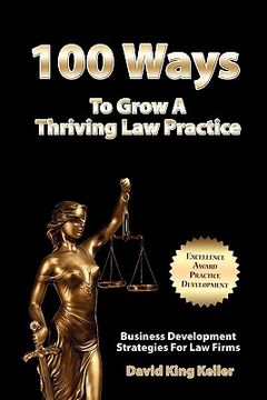 portada 100 ways to grow a thriving law practice (en Inglés)