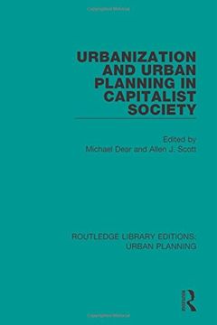 portada Urbanization and Urban Planning in Capitalist Society (en Inglés)