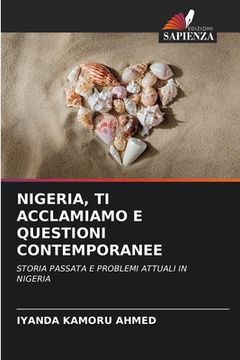 portada Nigeria, Ti Acclamiamo E Questioni Contemporanee (en Italiano)