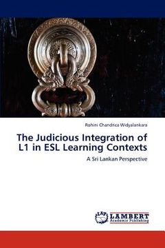 portada the judicious integration of l1 in esl learning contexts (en Inglés)