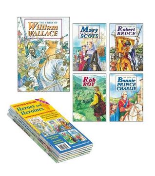 portada Scottish History - Heroes and Heroines 5 Book Pack: William Wallace; Robert Bruce; Mary Queen of Scots; Rob Roy; Bonnie Prince Charlie 
