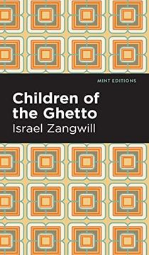portada Children of the Ghetto: A Study of a Peculiar People (en Inglés)