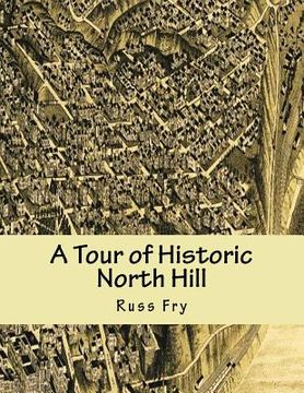 portada A Tour of Historic North Hill: Burlington, Iowa (en Inglés)