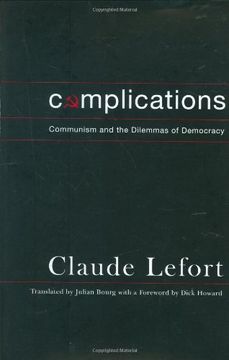 portada Complications: Communism and the Dilemmas of Democracy (Columbia Studies in Political Thought (en Inglés)