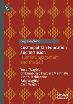 portada Cosmopolitan Education and Inclusion: Human Engagement and the Self (en Inglés)