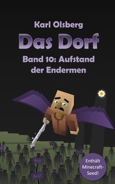 portada Das Dorf Band 10: Aufstand der Endermen (Volume 10) (German Edition)