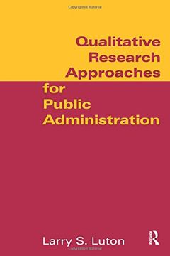 portada Qualitative Research Approaches for Public Administration 