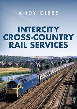 portada Intercity Cross-Country Rail Services (en Inglés)