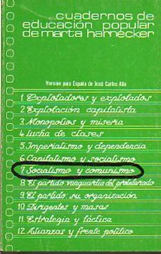 portada cuadernos de educación popular de marta harnecker. nº 7. socialismo y comunismo. versión para españa de josé carlos alia.