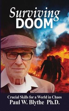 portada Surviving Doom: Crucial Skills for a World in Chaos (en Inglés)