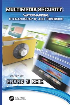 portada Multimedia Security: Watermarking, Steganography, and Forensics (en Inglés)