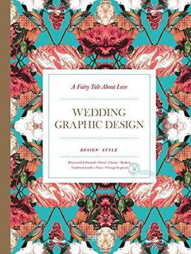 portada A Fairy Tale About Love: Wedding Graphic Design (en Inglés)