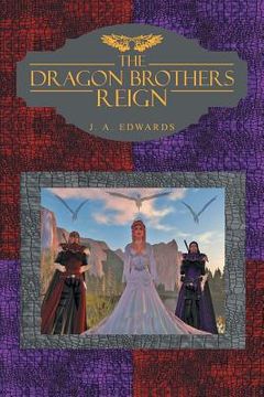 portada The Dragon Brothers Reign (in English)
