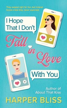 portada I Hope That I Don't Fall In Love With You (en Inglés)