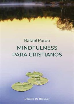 portada Mindfulness Para Cristianos (in Spanish)