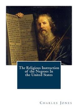 portada The Religious Instruction of the Negroes In the United States (en Inglés)