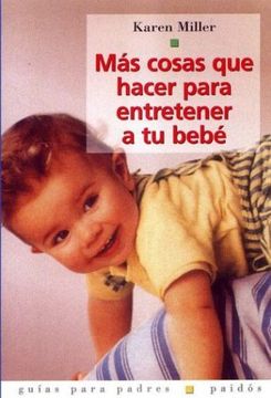 portada Mas Cosas que Hacer Para Entretener a tu Bebe (in Spanish)