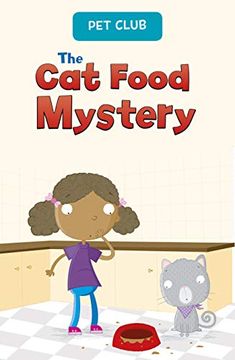 portada The cat Food Mystery: A pet Club Story (en Inglés)