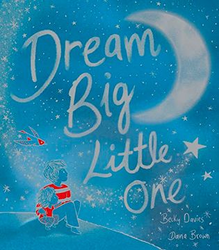 portada Dream big Little one (in English)