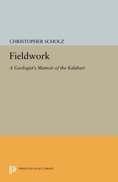 portada Fieldwork: A Geologist's Memoir of the Kalahari (Princeton Legacy Library) (in English)