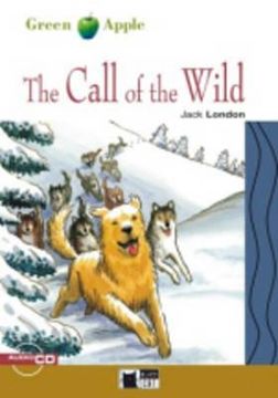 portada The Call of the Wild [With CD] (en Inglés)