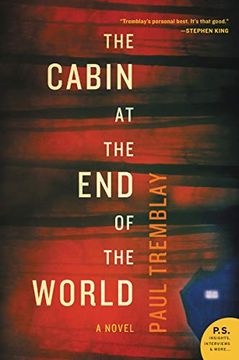 portada The Cabin at the end of the World: A Novel (in English)