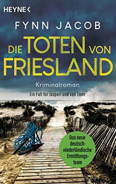 portada Die Toten von Friesland: Kriminalroman. Ein Fall für Jaspari und van Loon (Jaspari & van Loon Ermitteln, Band 1) (en Alemán)