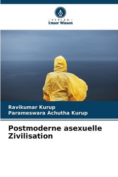 portada Postmoderne asexuelle Zivilisation (en Alemán)
