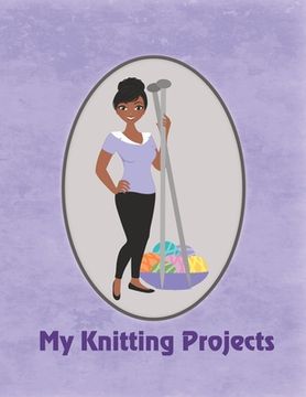 portada My Knitting Projects: Modern Knitting Woman With Dark Brown Skin Tone on a Purple Background, Glossy Finish (in English)