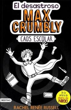 portada El Desastroso Max Crumbly 2: Caos Escolar