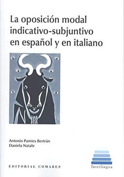 portada La Oposición Modal Indicativo-Subjuntivo en Español y en Italiano