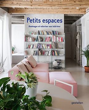 portada Petits Espaces Aménager et Valoriser son Intérieur (en Francés)