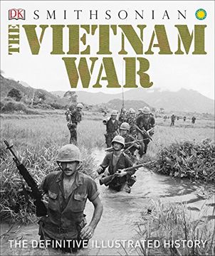 portada The Vietnam War: The Definitive Illustrated History (en Inglés)