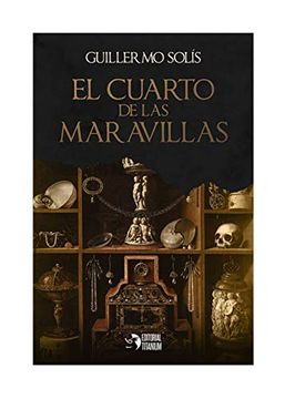 portada El Cuarto de las Maravillas (in Spanish)