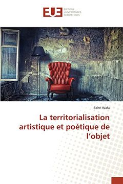 portada La territorialisation artistique et poétique de l'objet