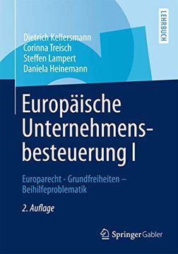 portada Europäische Unternehmensbesteuerung i: Europarecht - Grundfreiheiten - Beihilfeproblematik (in German)