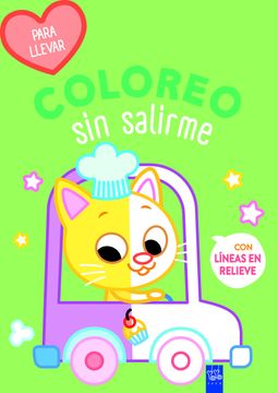 portada Coloreo sin salirme-Para llevar. Gato (in Spanish)