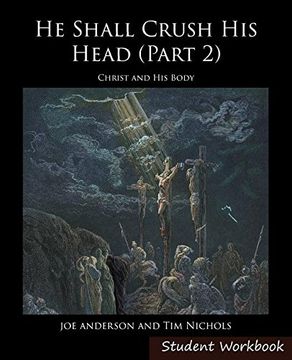 portada He Shall Crush His Head Student Workbook 2: New Testament