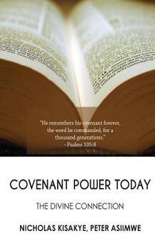 portada Covenant Power Today: The Divine Connection (en Inglés)