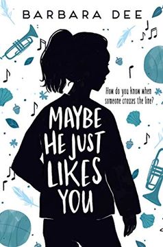 portada Maybe he Just Likes you (in English)